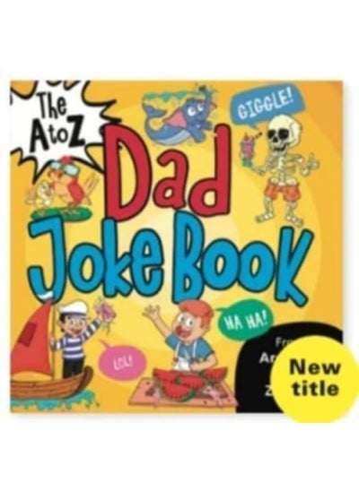 اشتري The A to Z Dad Joke Book في الامارات