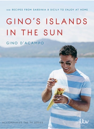 Buy Gino's Islands in the Sun : 100 recipes from Sardinia and Sicily to enjoy at home in UAE