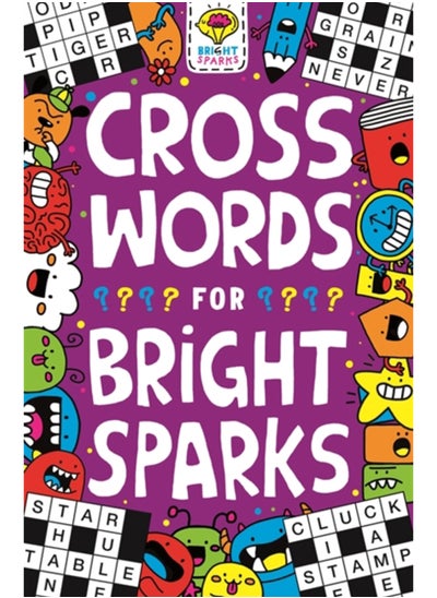 Buy Crosswords for Bright Sparks : Ages 7 to 9 in Saudi Arabia