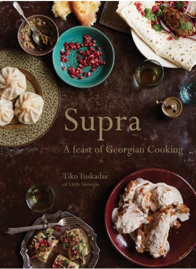 اشتري Supra : A Feast of Georgian Cooking في السعودية