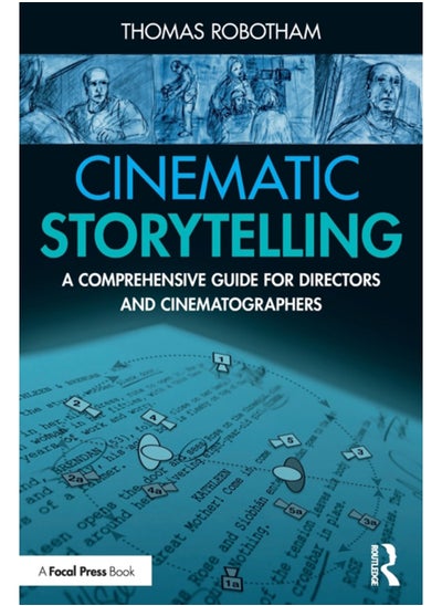 Buy Cinematic Storytelling : A Comprehensive Guide for Directors and Cinematographers in Saudi Arabia