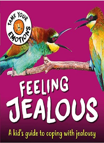 اشتري Tame Your Emotions: Feeling Jealous في الامارات