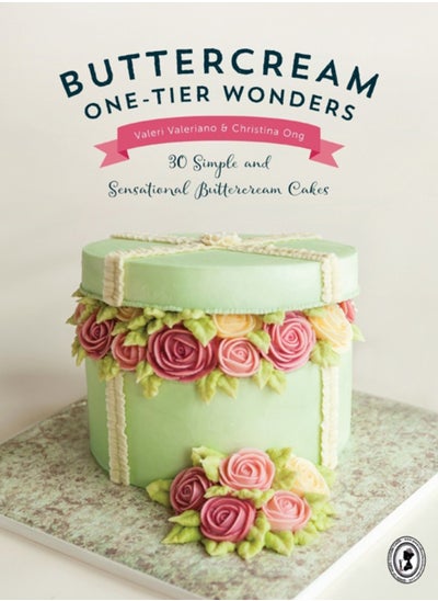 اشتري Buttercream One-Tier Wonders : 30 Simple and Sensational Buttercream Cakes في الامارات