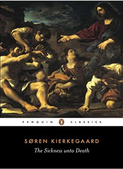 Buy Sickness Unto Death A Christian Psychological Exposition Of Edification & Awakening By Anticli Pe by Soren Kierkegaard Paperback in UAE