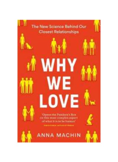 Buy Why We Love : The new science behind our closest relationships Paperback in UAE