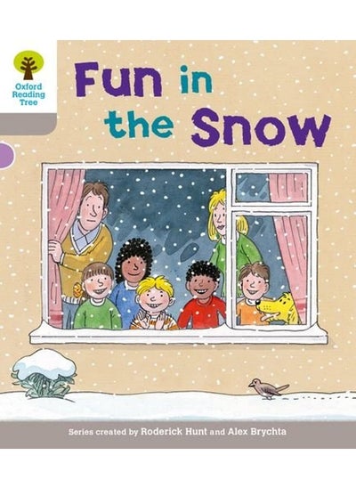 اشتري Oxford Reading Tree: Level 1: Decode and Develop: Fun in the Snow في الامارات