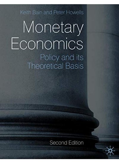 اشتري Monetary Economics: Policy and its Theoretical Basis في مصر