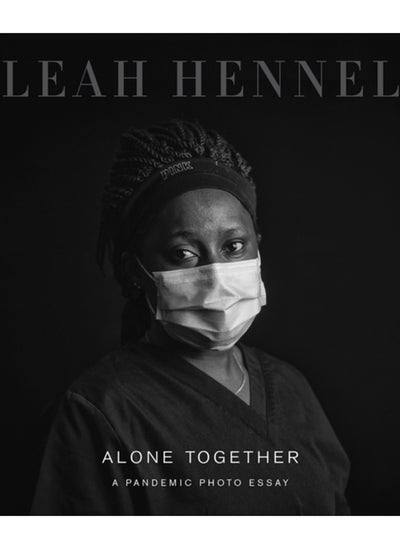 اشتري Alone Together : A Pandemic Photo Essay في الامارات