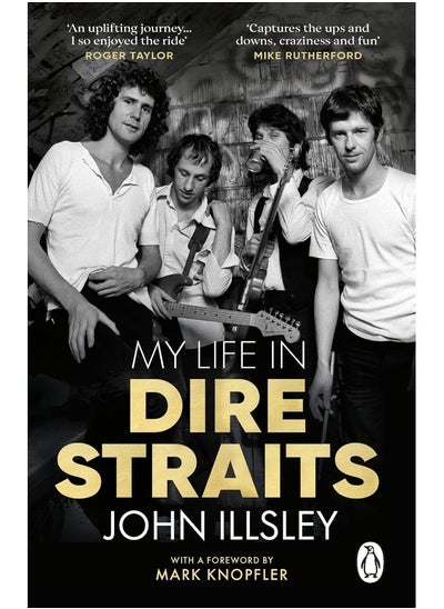 اشتري My Life in Dire Straits: The Inside Story of One of the Biggest Bands in Rock History في الامارات