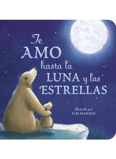 Buy Te Amo hasta la Luna y las Estrellas (I Love You to the Moon and Back - Spanish Edition) in UAE