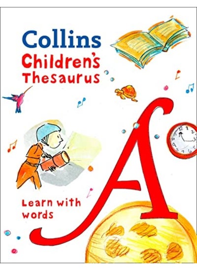 Buy Childrens Thesaurus Illustrated Thesaurus For Ages 7 Collins Childrens Dictionaries in UAE