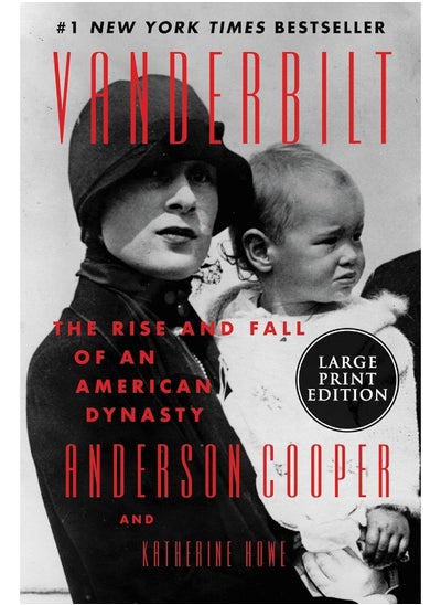 اشتري Vanderbilt: The Rise and Fall of an American Dynasty في الامارات