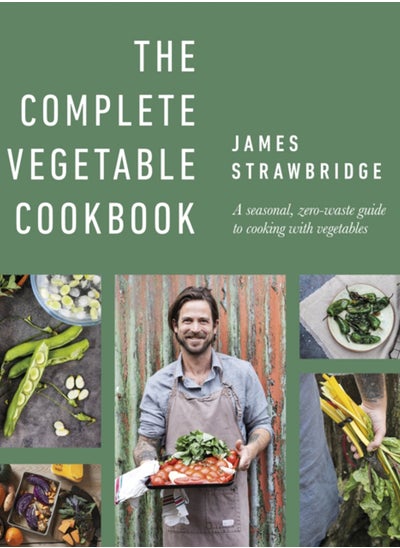 اشتري The Complete Vegetable Cookbook : A Seasonal, Zero-waste Guide to Cooking with Vegetables في السعودية