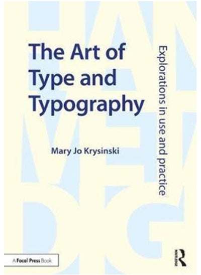 اشتري The Art of Type and Typography : Explorations in Use and Practice في السعودية