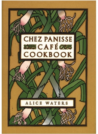 Buy Chez Panisse Cafe Cookbook in Saudi Arabia