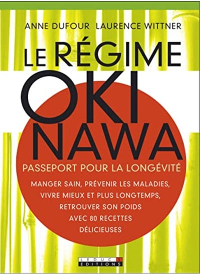 اشتري Le régime Okinawa : Passeport pour la longévité في الامارات