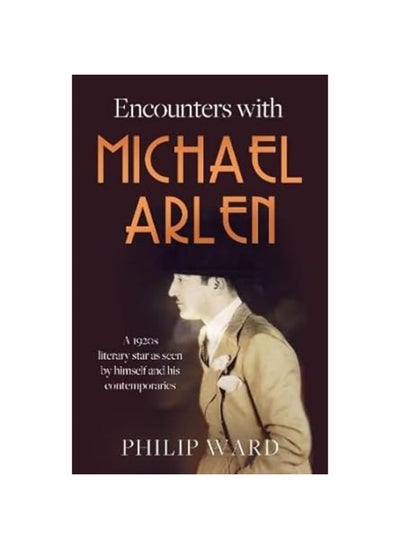 Buy Encounters with Michael Arlen in UAE