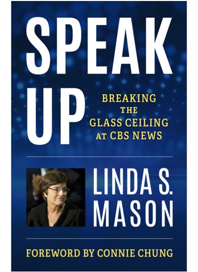 Buy Speak Up : Breaking the Glass Ceiling at CBS News in Saudi Arabia