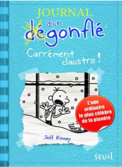 Buy JOURNAL D'UN DEGONFLE - TOME 6 CARREMENT CLAUSTRO - VOL06 in UAE