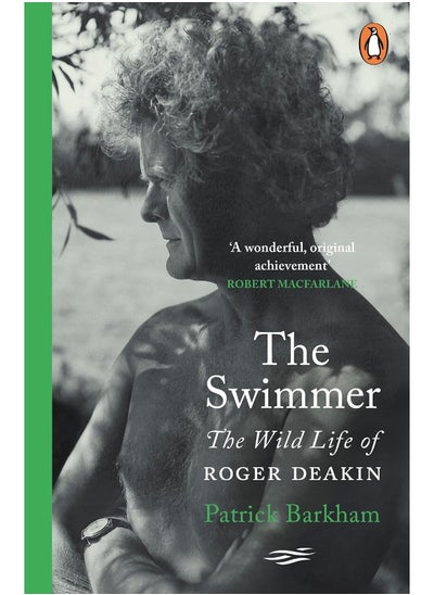 Buy The Swimmer: The Wild Life of Roger Deakin in UAE