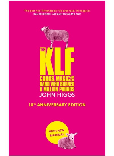 اشتري The KLF : Chaos, Magic and the Band who Burned a Million Pounds في السعودية