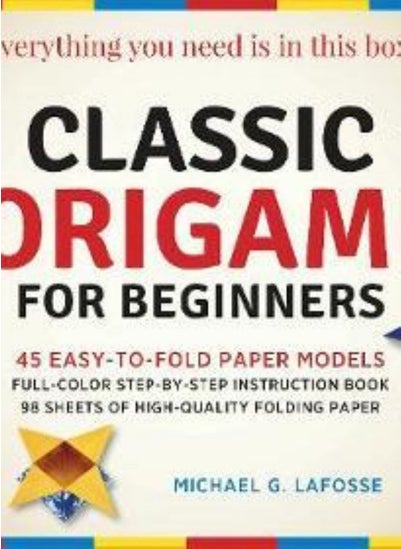 Buy Classic Origami for Beginners Kit: 45 Easy-to-Fold Paper Models: Full-color Instruction Book; 98 She in UAE