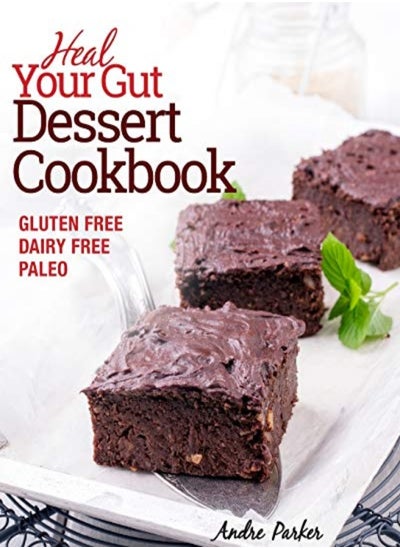 Buy Heal Your Gut Dessert Cookbook Gluten Free Dairy Free Paleo Clean Eating Healthy Desserts in UAE