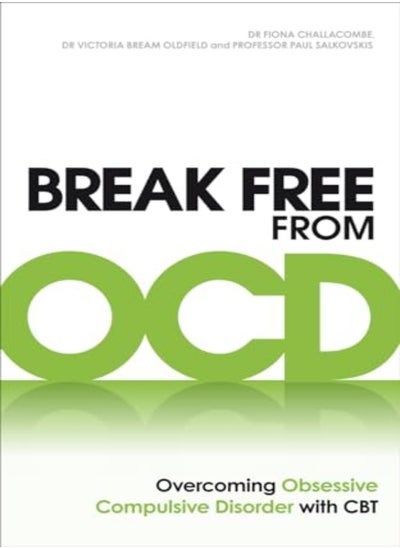 Buy Break Free From Ocd Overcoming Obsessive Compulsive Disorder With Cbt in UAE