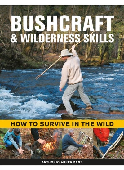 اشتري Bushcraft & Wilderness Skills : How to Survive in the Wild في الامارات