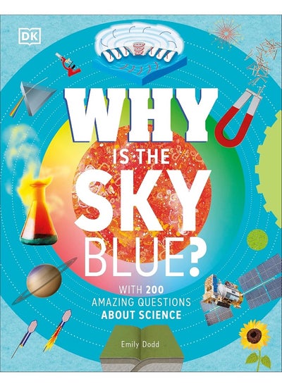 Buy Why Is the Sky Blue?: With 200 Amazing Questions About Science in UAE