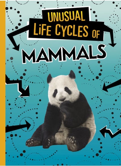 Buy Unusual Life Cycles of Mammals in UAE