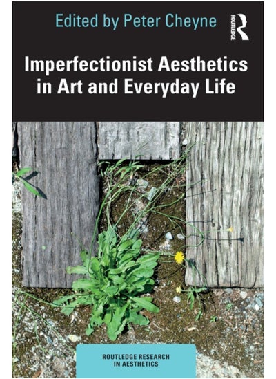 Buy Imperfectionist Aesthetics in Art and Everyday Life in Saudi Arabia