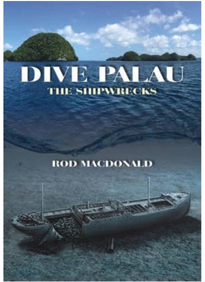 اشتري Dive Palau: The Shipwrecks في الامارات