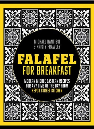 اشتري Falafel For Breakfast: Modern Middle Eastern Recipes For The Shared Table From Kepos Street Kitchen في الامارات