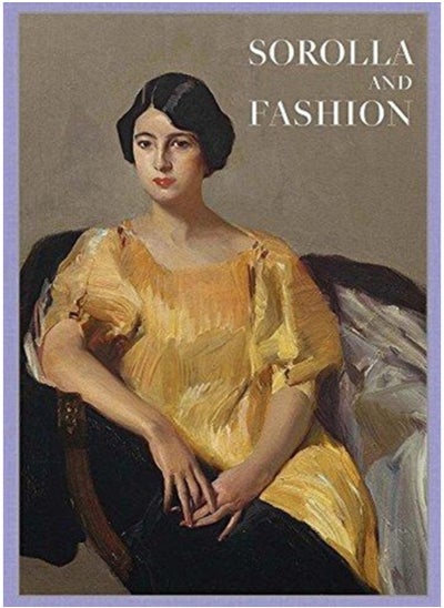 Buy Joaquin Sorolla: Sorolla and Fashion in Saudi Arabia