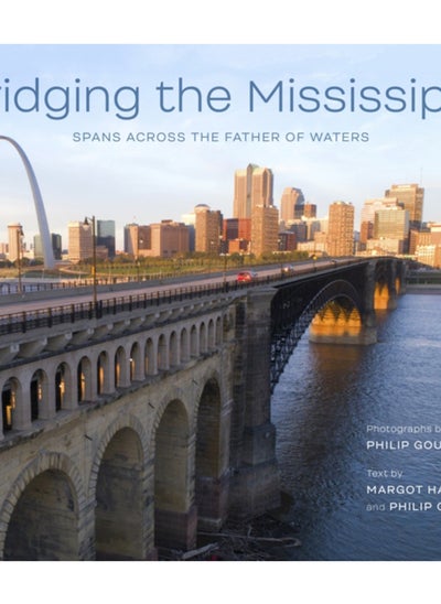 اشتري Bridging the Mississippi : Spans across the Father of Waters في السعودية