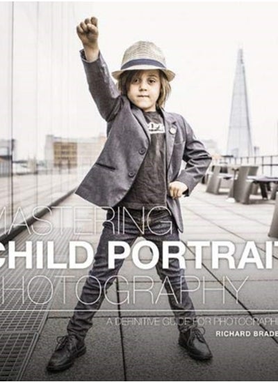 Buy Mastering Child Portrait Photography : A Definitive Guide for Photographers in Saudi Arabia