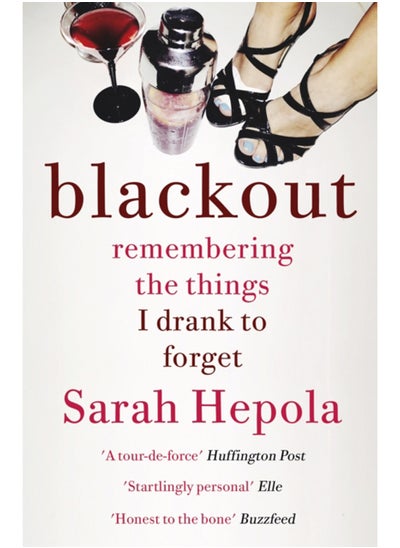 اشتري Blackout : Remembering the things I drank to forget في الامارات