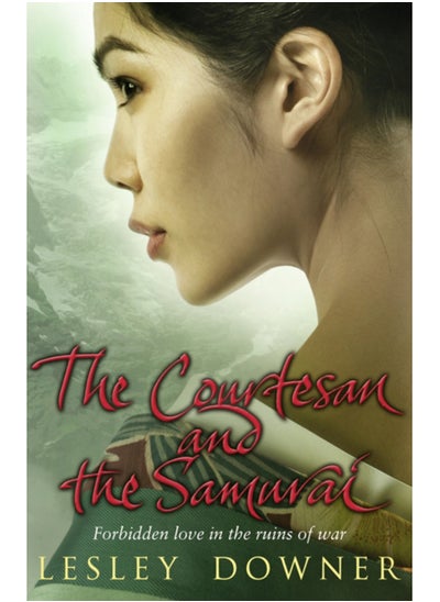 Buy The Courtesan and the Samurai : The Shogun Quartet, Book 3 in Saudi Arabia