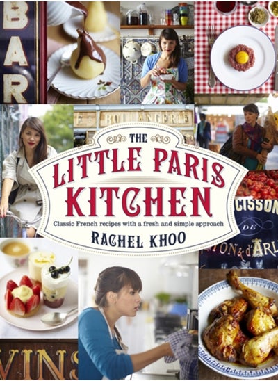 اشتري The Little Paris Kitchen : Classic French recipes with a fresh and fun approach في الامارات