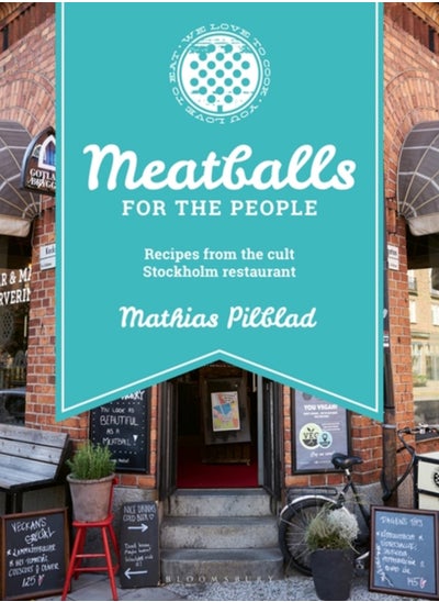 اشتري Meatballs for the People : Recipes from the cult Stockholm restaurant في السعودية