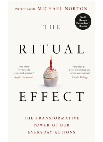 Buy The Ritual Effect The Transformative Power Of Our Everyday Actions in UAE