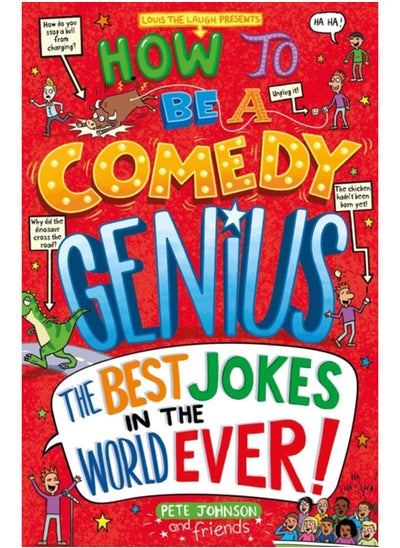 Buy How to Be a Comedy Genius : (the best jokes in the world ever!) in Saudi Arabia