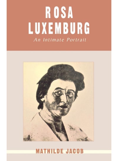 Buy Rosa Luxemburg : An Intimate Portrait in Saudi Arabia