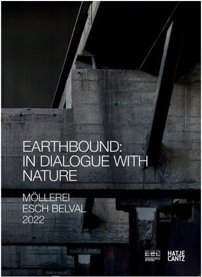 اشتري Esch2022 (Bilingual edition) : Earthbound: In Dialogue with Nature في الامارات