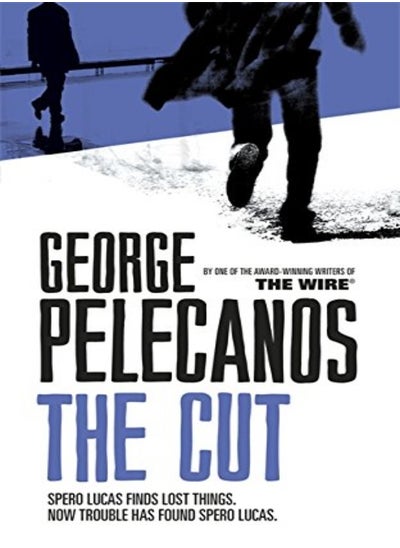 اشتري Cut by George Pelecanos Paperback في الامارات