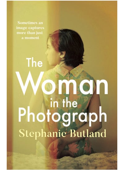 اشتري The Woman in the Photograph : The thought-provoking feminist novel everyone is talking about في السعودية