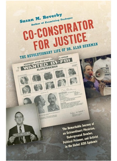 اشتري Co-conspirator for Justice: The Revolutionary Life of Dr. Alan Berkman في الامارات