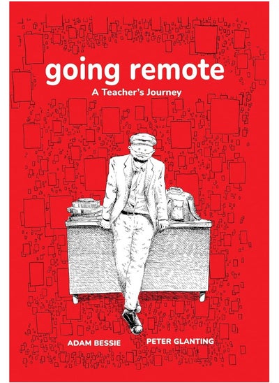 اشتري Going Remote: A Teacher's Journey في الامارات