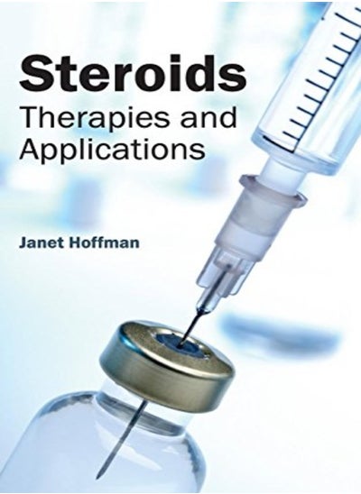 اشتري Steroids Therapies And Applications by Janet Hoffman Hardcover في الامارات